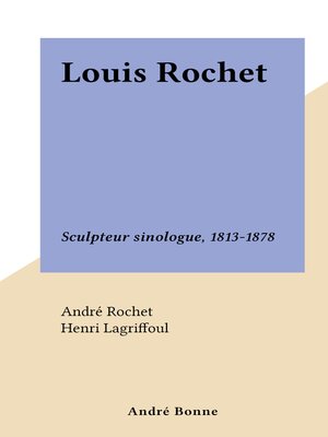 cover image of Louis Rochet